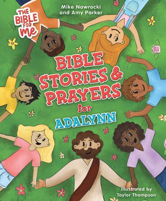 The Bible for Me: Bible Stories and Prayers PERSONALIZED EDITION: GIRLS NAMES
