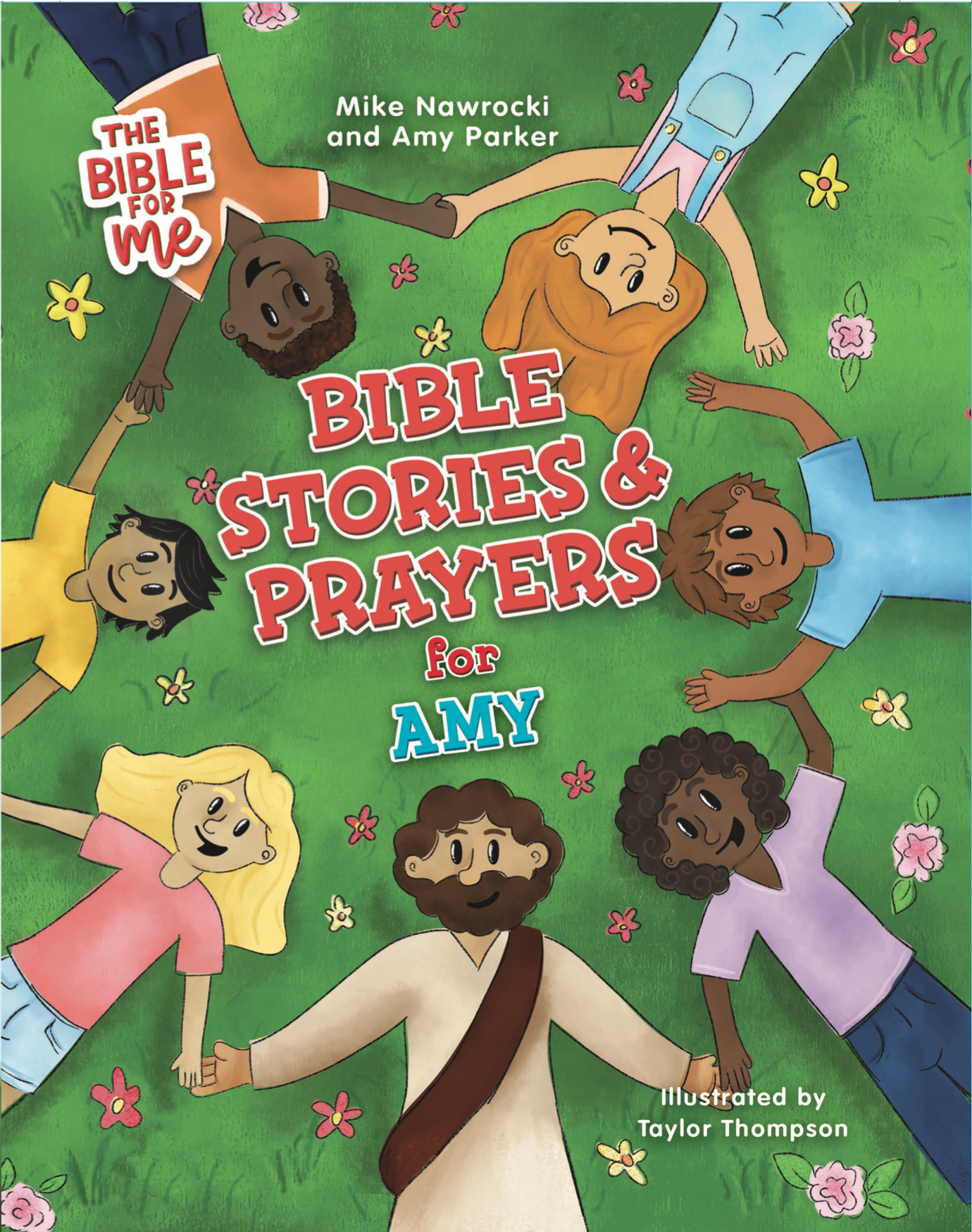 The Bible for Me: Bible Stories and Prayers PERSONALIZED EDITION: GIRLS NAMES