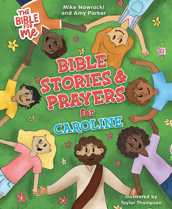 The Bible for Me: Bible Stories and Prayers PERSONALIZED EDITION: GIRLS NAMES