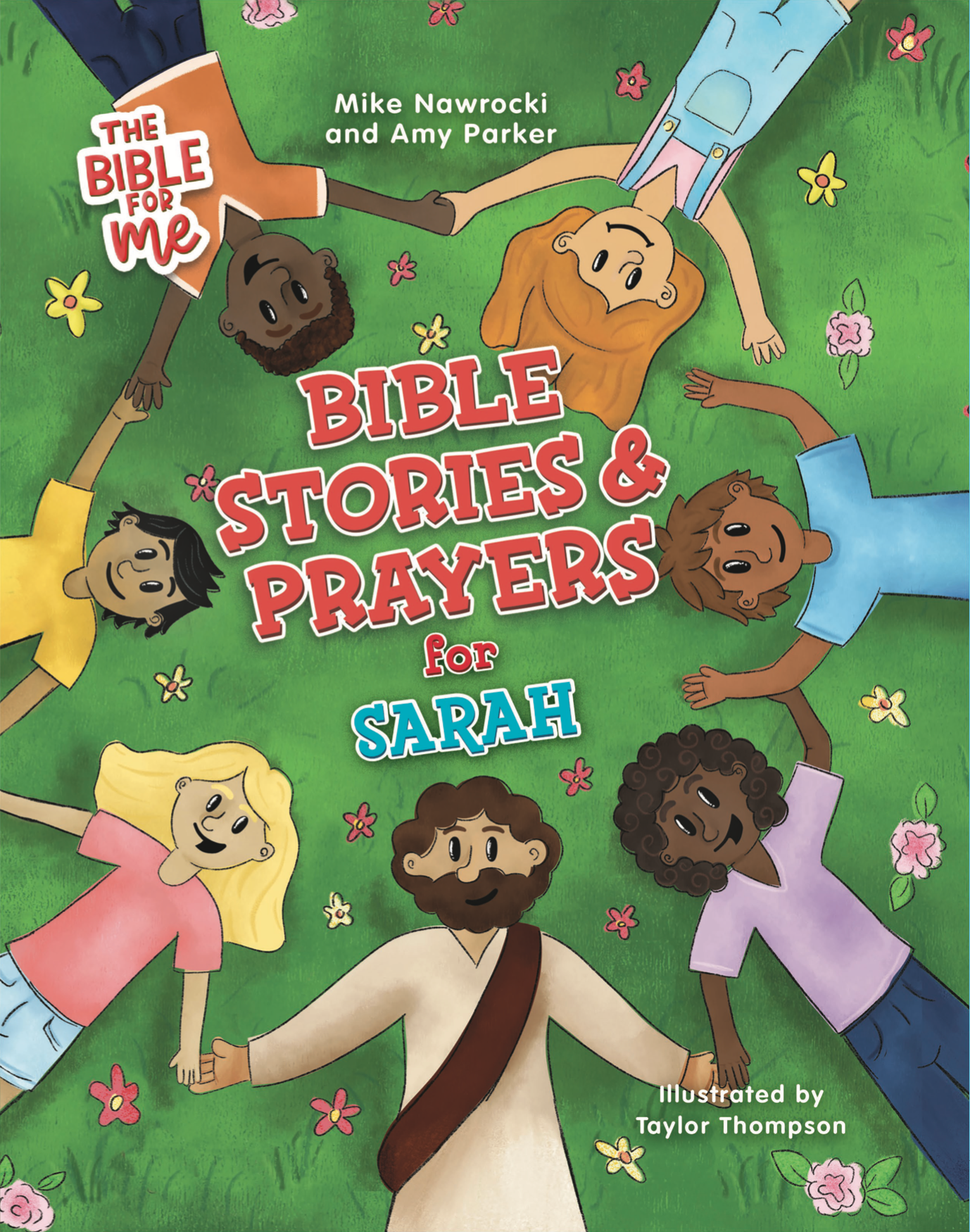The Bible for Me: Bible Stories and Prayers PERSONALIZED EDITION: GIRLS NAMES
