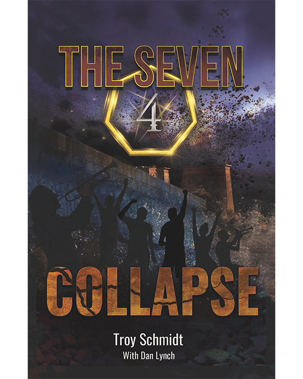 THE SEVEN: COLLAPSE (Book 4 in the Series)