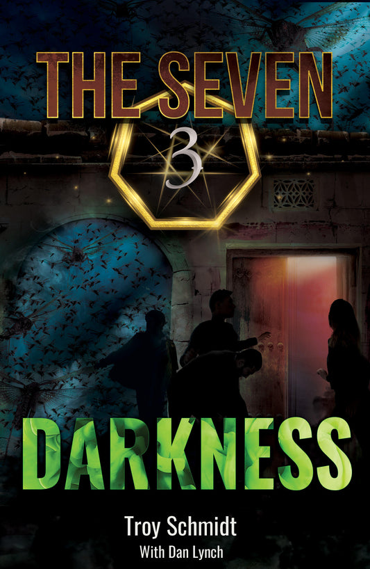 THE SEVEN: DARKNESS (Book 3 in the Series)