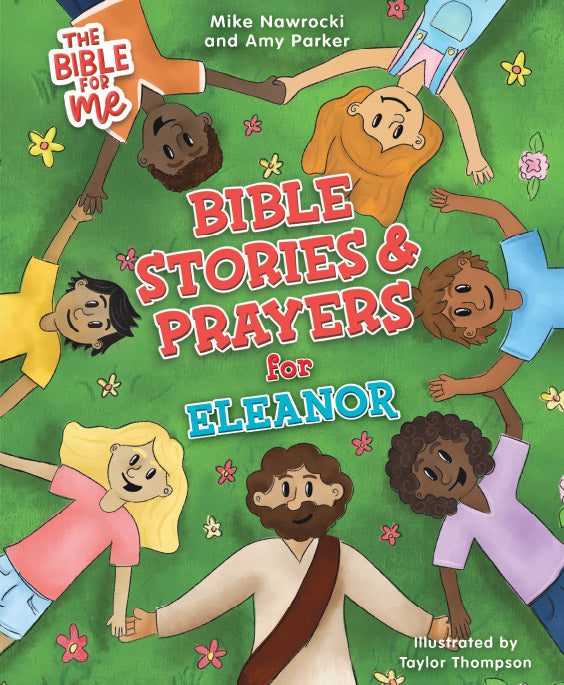 The Bible for Me: Bible Stories and Prayers PERSONALIZED EDITION – Girls