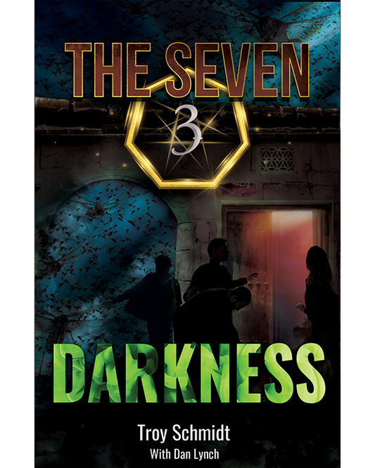 THE SEVEN: DARKNESS (Book 3 in the Series)